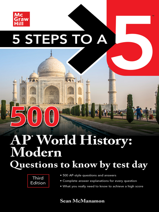 Title details for 5 Steps to a 5: 500 AP World History: Modern Questions to Know by Test Day by Sean M. McManamon - Available